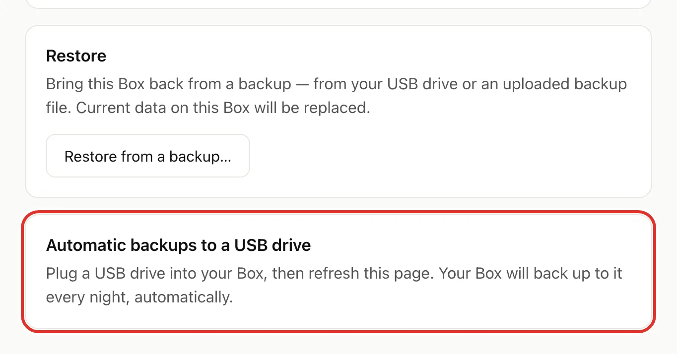 The Automatic backups to a USB drive card with no drive plugged in yet, circled