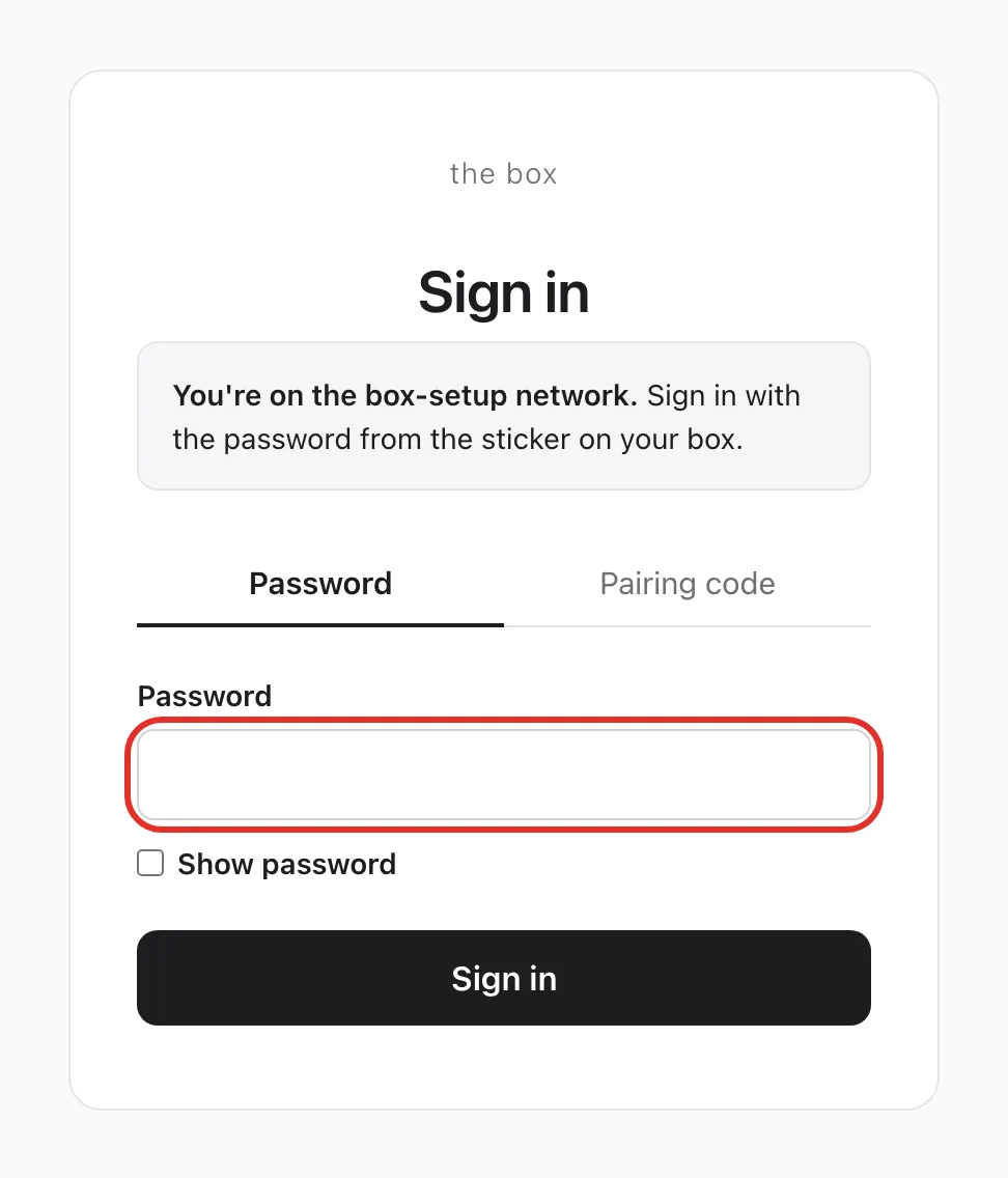 The Sign in page, with the banner "You're on the box-setup network"; the Password field is circled